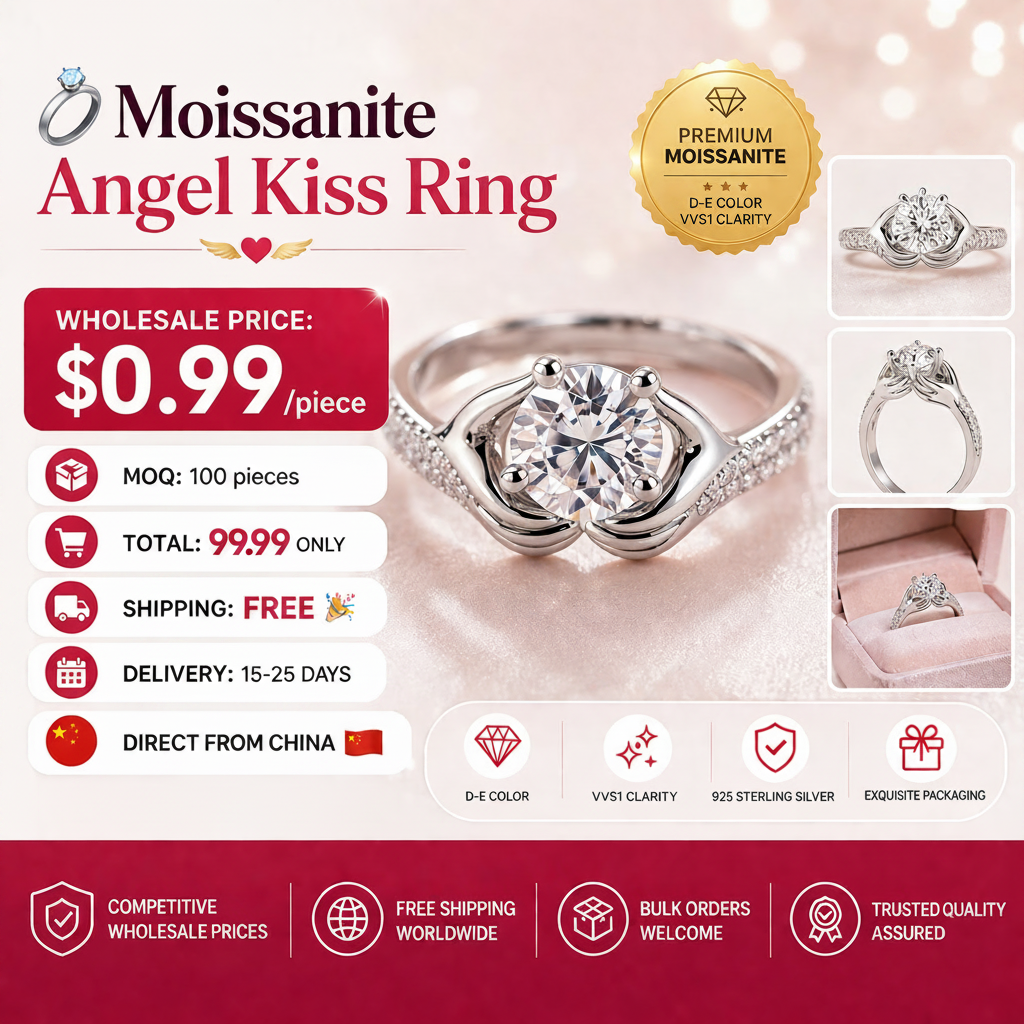 Moissanite Angel Kiss Ring $0.99/piece $99.99 Total